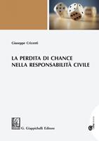 La perdita di chance nella responsabilità civile