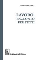 Lavoro: racconto per tutti