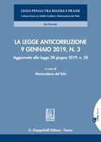 La legge anticorruzione 9 gennaio 2019, n. 3. Aggiornata alla legge 28 giugno 2019, n. 58
