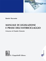   Manuale di legislazione e prassi dell'antiriciclaggio