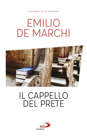 Il cappello del prete - Emilio De Marchi - Libro San Paolo Edizioni 2021, Le vele | Libraccio.it