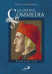 La Divina Commedia. Vol. 3: Paradiso.