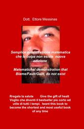 Dimostrazione matematica che la colpa non esiste-Matematichal demonstration that blame/fault/guilt, do not exist