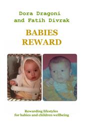 Babies reward. Rewarding lifestyles for babies and children wellbeing