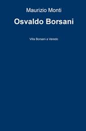 Osvaldo Borsani. Villa Borsani a Varedo