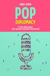 Pop diplomacy. Il ruolo delle popstar nelle questioni umanitarie internazionali