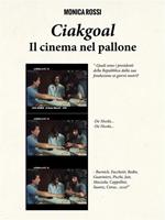   Ciakgoal. Il cinema nel pallone