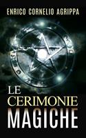   Le cerimonie magiche