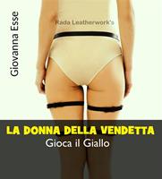   La donna della vendetta