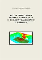   Analisi prestazionale mediante un codice CFD di un impianto antincendio a sprinkler