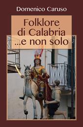 Folklore di Calabria... e non solo