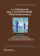 La pensione dell'infermiere professionale