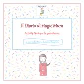 Il diario di Magic Mum