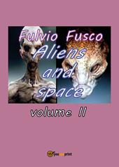 Aliens and space. Vol. 2