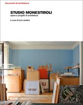 Studio Monestiroli. Opere e progetti di architettura. Ediz. illustrata