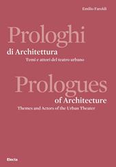 Prologhi di architettura-Prologues of architecture
