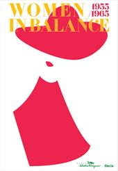 Women in balance 1955-1965. Ediz. illustrata
