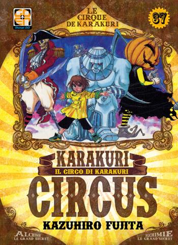 Karakuri Circus. Vol. 37 - Kazuhiro Fujita - Libro Goen 2021, Yokai collection | Libraccio.it