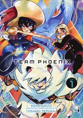 Team phoenix. Vol. 1