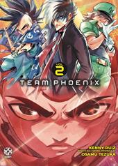 Team phoenix. Vol. 2
