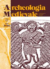 Archeologia medievale (2020). Ediz. multilingue. Vol. 47