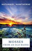   Mosses From an Old Manse