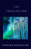   Les Fleurs du Mal