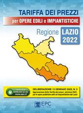 Tariffa dei prezzi per opere edili e impiantistiche. Regione Lazio 2022. Con Contenuto digitale per download