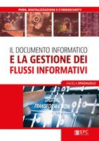   Il documento informatico e la gestione dei flussi informativi e documentali