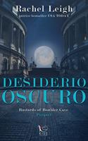 Oscuri desideri. Bastards of Boulder Cove. Prequel