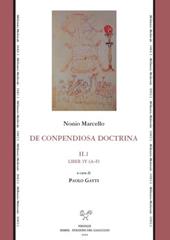 De conpendiosa doctrina. Testo latino a fronte. Vol. 2/1: Liber IV (A-F)