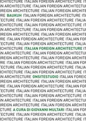 Italian Foreign Architecture. Baukuh - Onsitestudio. Ediz. illustrata