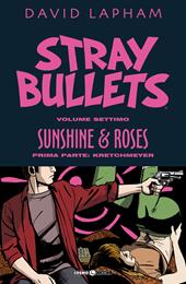 Stray bullets. Vol. 7: Sunshine & roses. Prima parte: Kretchmeyer