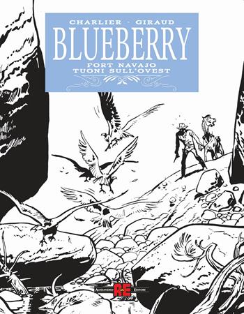 Blueberry: Fort Navajo-Tuoni sull'ovest - Jean Michel Charlier, Giraud - Libro Editoriale Cosmo 2021 | Libraccio.it