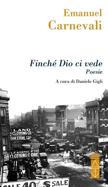 Finché Dio ci vede - Emanuel Carnevali - Libro Ares 2023, Ossidiana | Libraccio.it