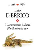   Plenilunio allo zoo. Il commissario Richard