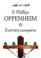   Il corriere scomparso