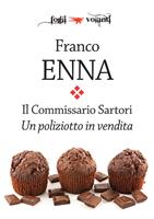   Un poliziotto in vendita. Il commissario Sartori