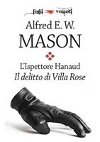   Il delitto di villa Rose. L'ispettore Hanaud