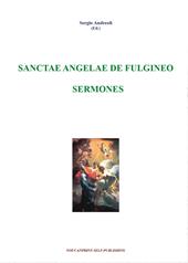 Sanctae Angelae De Fulgineo sermones