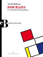   Isocrazia. Le istituzioni dell'eguaglianza