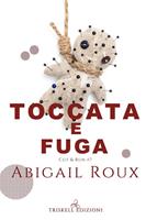 Toccata e fuga. Cut & run. Vol. 7