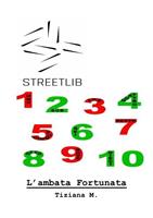   L'ambata fortunata