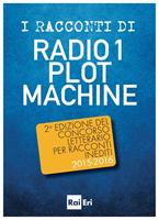 I racconti di Radio 1 Plot Machine