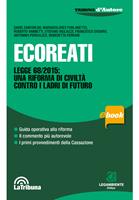   Ecoreati. Legge 68/2015: una riforma di civiltà contro i ladri del futuro