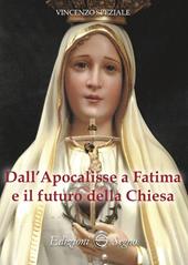 Dall'Apocalisse a Fatima e il futuro della Chiesa