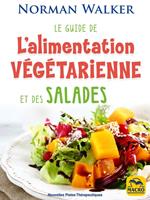   Le guide de l'alimentation végétarienne