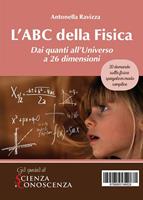   L'abc della fisica. Dai quanti all'universo a 26 dimensioni