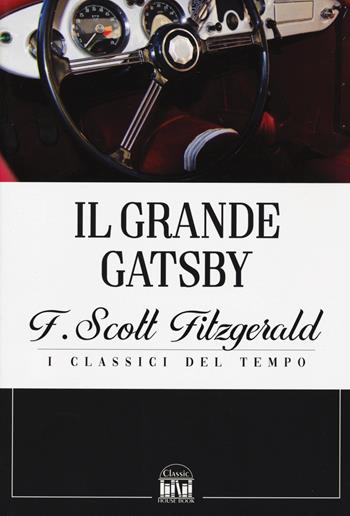 Il grande Gatsby - Francis Scott Fitzgerald - Libro 2M 2022, Classic House Book | Libraccio.it