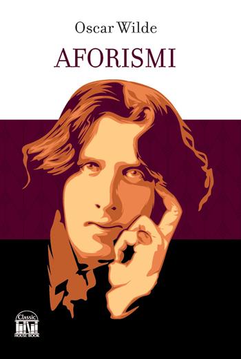 Aforismi - Oscar Wilde - Libro House Book 2023 | Libraccio.it